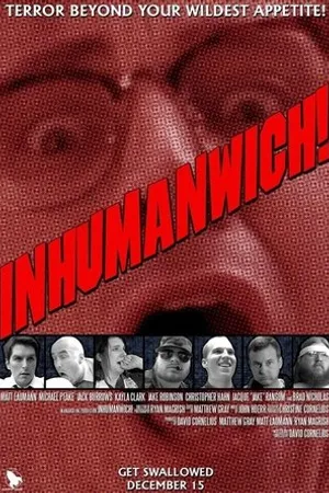 Постер к фильму Inhumanwich! (2016)