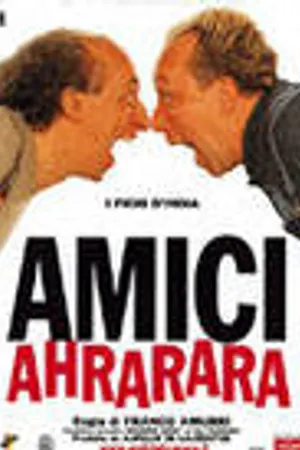 Постер к фильму Amici ahrarara (2001)