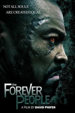 Постер к фильму The Forever People (2013)