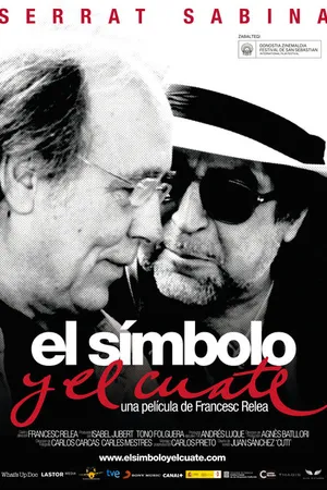 Постер к фильму Serrat y Sabina: el símbolo y el cuate (2013)