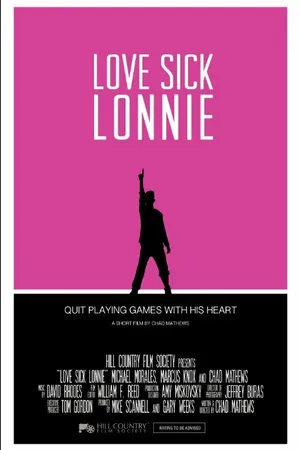 Постер к фильму Love Sick Lonnie (2014)