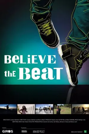 Постер к фильму Believe the Beat (2018)