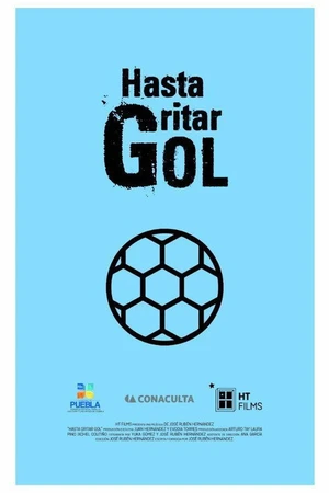 Постер к фильму Hasta gritar gol (2017)