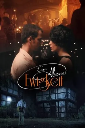 Постер к фильму Ein Abend Ewigkeit (2016)