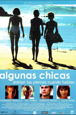 Постер к фильму Algunas chicas doblan las piernas cuando hablan (2001)