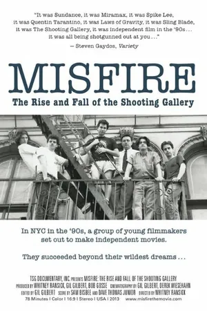 Постер к фильму Misfire: The Rise and Fall of the Shooting Gallery (2013)