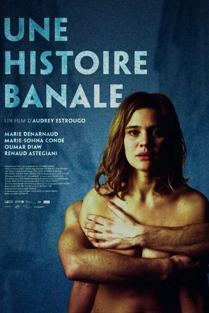 Постер к фильму Une histoire banale (2014)
