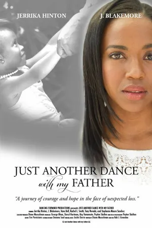 Постер к фильму Just Another Dance with My Father (2015)