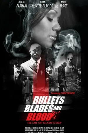 Постер к фильму Bullets Blades and Blood (2019)
