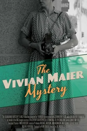 Постер к фильму The Vivian Maier Mystery (2013)