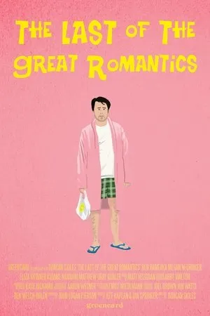 Постер к фильму The Last of the Great Romantics (2014)