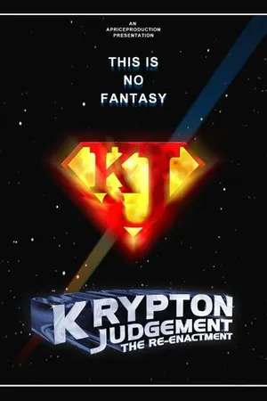 Постер к фильму Krypton Judgement the Reenactment (2012)