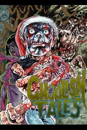 Постер к фильму Ghoulish Tales (2014)