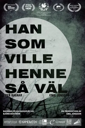 Постер к фильму Han som ville henne så väl (2014)