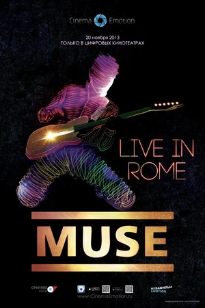 Постер к фильму Muse – Live in Rome (2013)