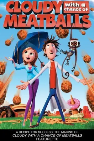 Постер к фильму A Recipe for Success: The Making of «Cloudy with a Chance of Meatballs» (2010)
