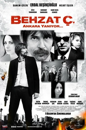 Постер к фильму Бехзат Ч. Анкара горит (2013)