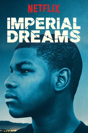 Постер к фильму Imperial Dreams (2014)