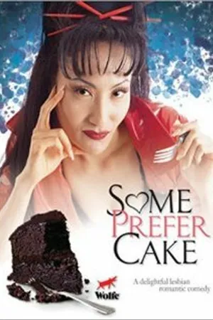 Постер к фильму Some Prefer Cake (1997)