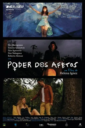 Постер к фильму Poder dos afetos (2013)