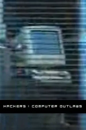 Постер к фильму Hackers Computer Outlaws (1997)