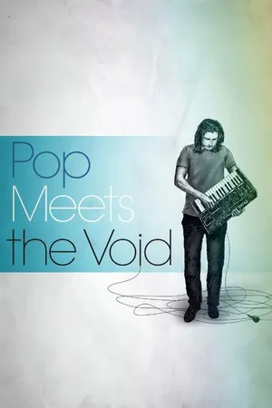Постер к фильму Pop Meets the Void (2015)