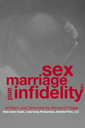 Постер к фильму Sex, Marriage and Infidelity (2015)
