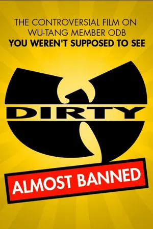 Постер к фильму Dirty: Platinum Edition (2013)