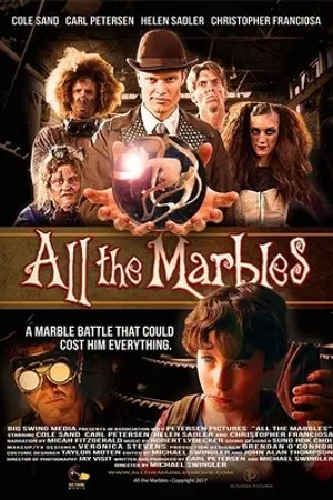 Постер к фильму All the Marbles (2017)