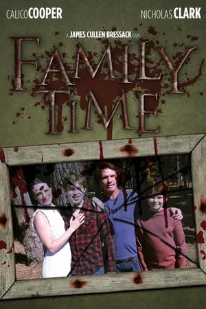 Постер к фильму Family Time (2013)