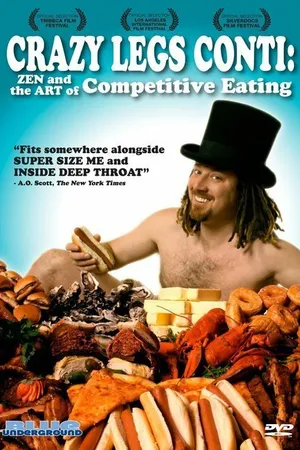 Постер к фильму Crazy Legs Conti: Zen and the Art of Competitive Eating (2004)
