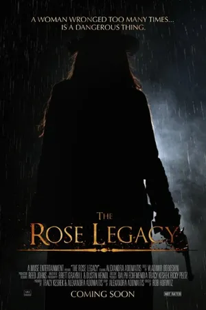 Постер к фильму The Rose Legacy (2014)