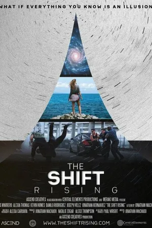 Постер к фильму The Shift Rising (2015)