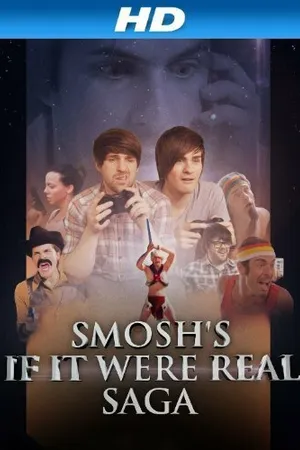 Постер к фильму Smosh's If It Were Real Saga (2013)