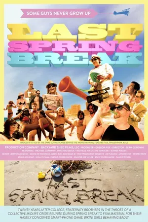 Постер к фильму Last Spring Break (2014)