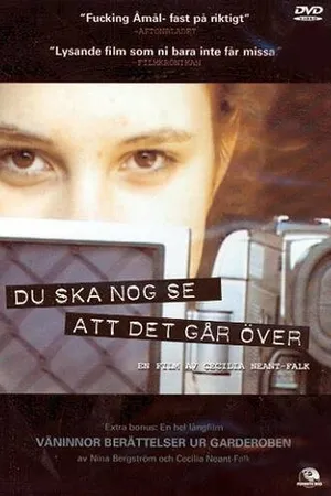 Постер к фильму Du ska nog se att det går över (2003)