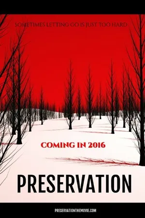 Постер к фильму Preservation (-)