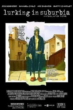 Постер к фильму Lurking in Suburbia (2006)