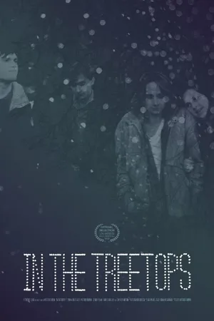 Постер к фильму In the Treetops (2015)