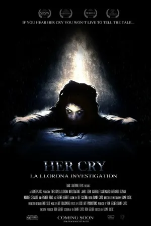 Постер к фильму Her Cry: La Llorona Investigation (2013)