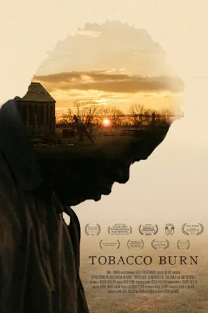 Постер к фильму Tobacco Burn (2014)