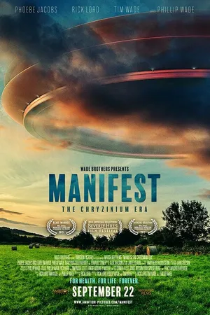 Постер к фильму Manifest: The Chryzinium Era (2017)
