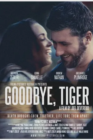 Постер к фильму Goodbye, Tiger (2018)