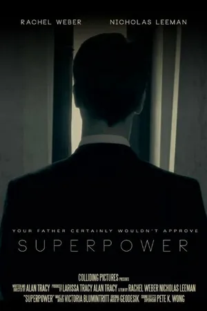 Постер к фильму Superpower (2013)