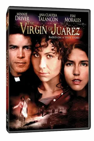 Постер к фильму The Virgin of Juarez (2006)
