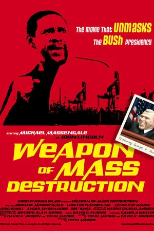 Постер к фильму Weapon of Mass Destruction (2004)