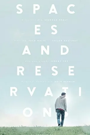 Постер к фильму Spaces and Reservations (2014)
