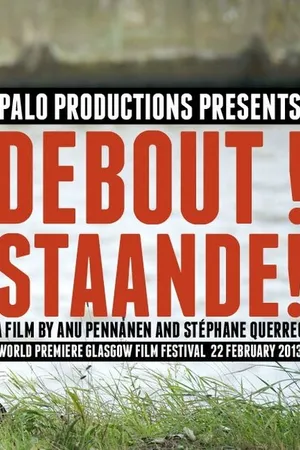Постер к фильму Staande! Debout! (2013)