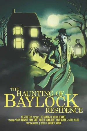 Постер к фильму The Haunting of Baylock Residence (2014)