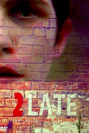 Постер к фильму 2Late (2014)